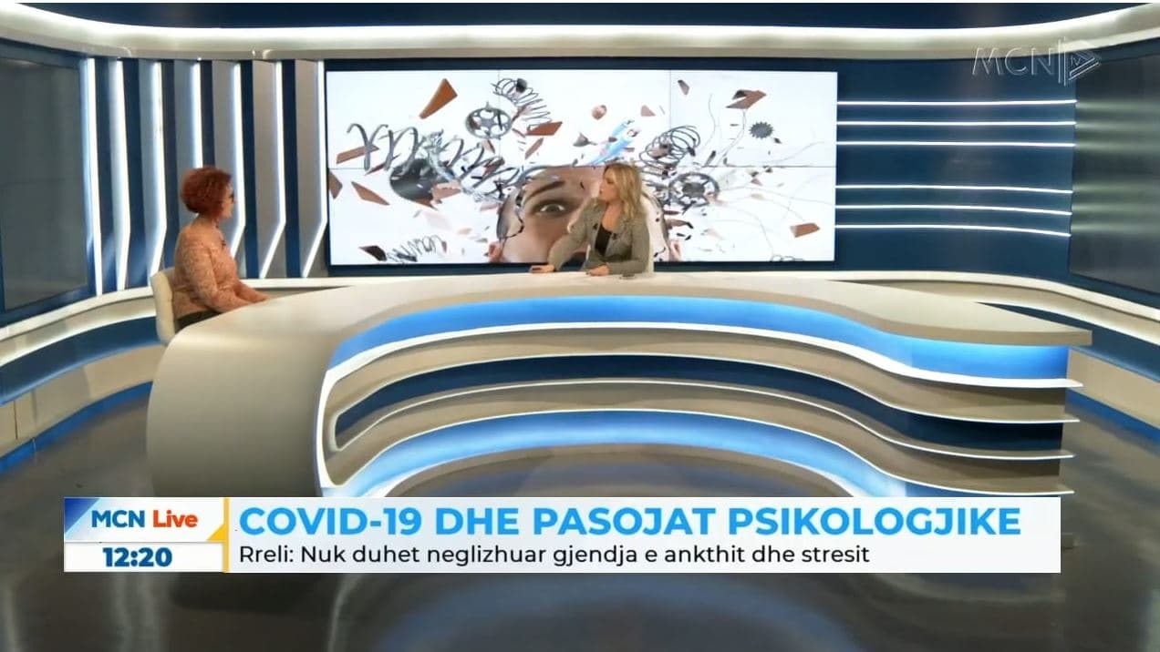 Pasojat psikologjike nga Covid, Rreli: Nuk duhet neglizhuar ankthi dhe stresi