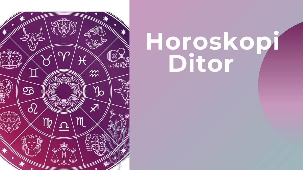 Horoskopi ditor, e premte 9 shtator 2022