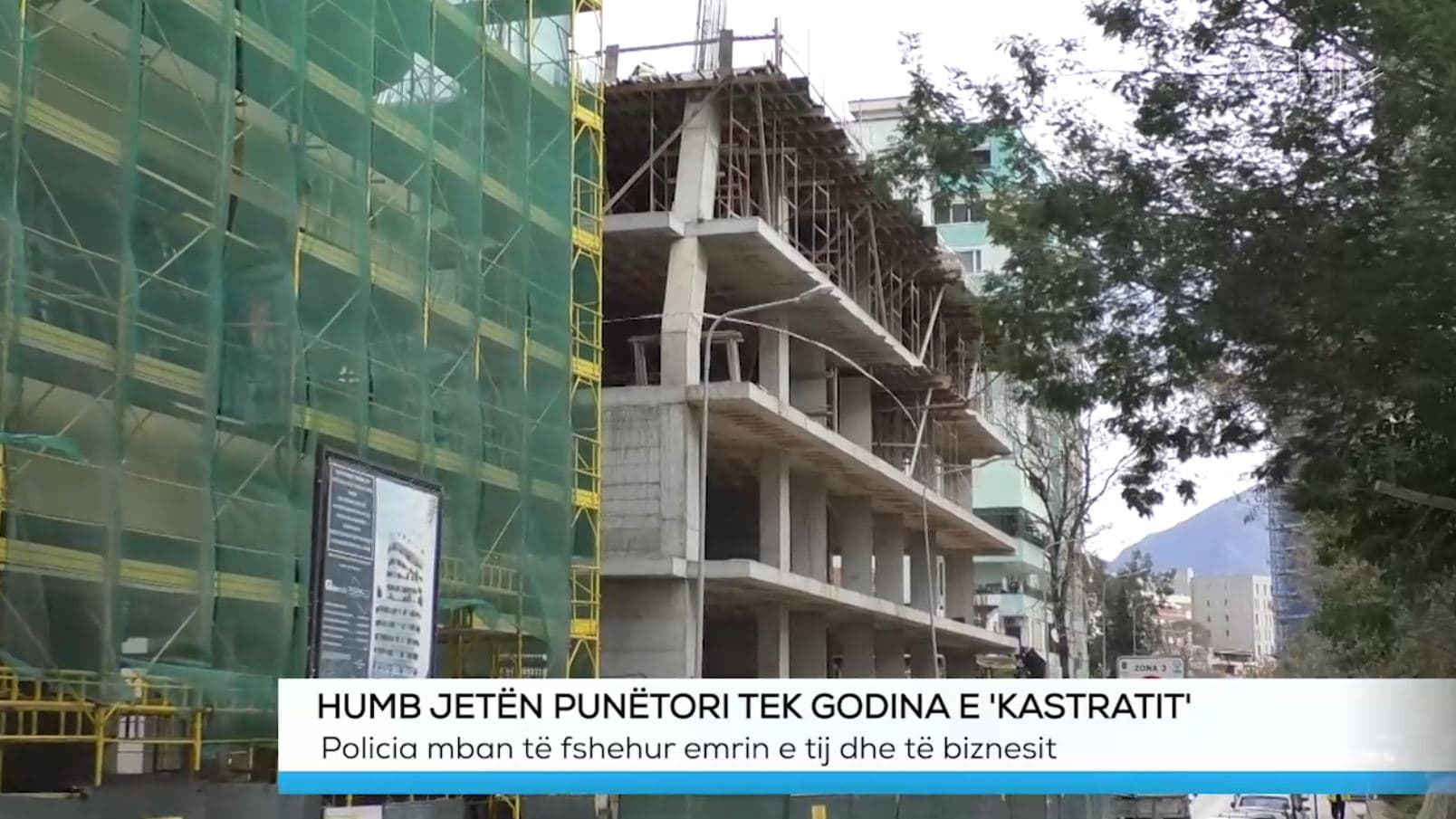 Humb jetën punëtori tek godina e Kastratit/ Policia mban të fshehur emrin e tij dhe të biznesit (VIDEO)