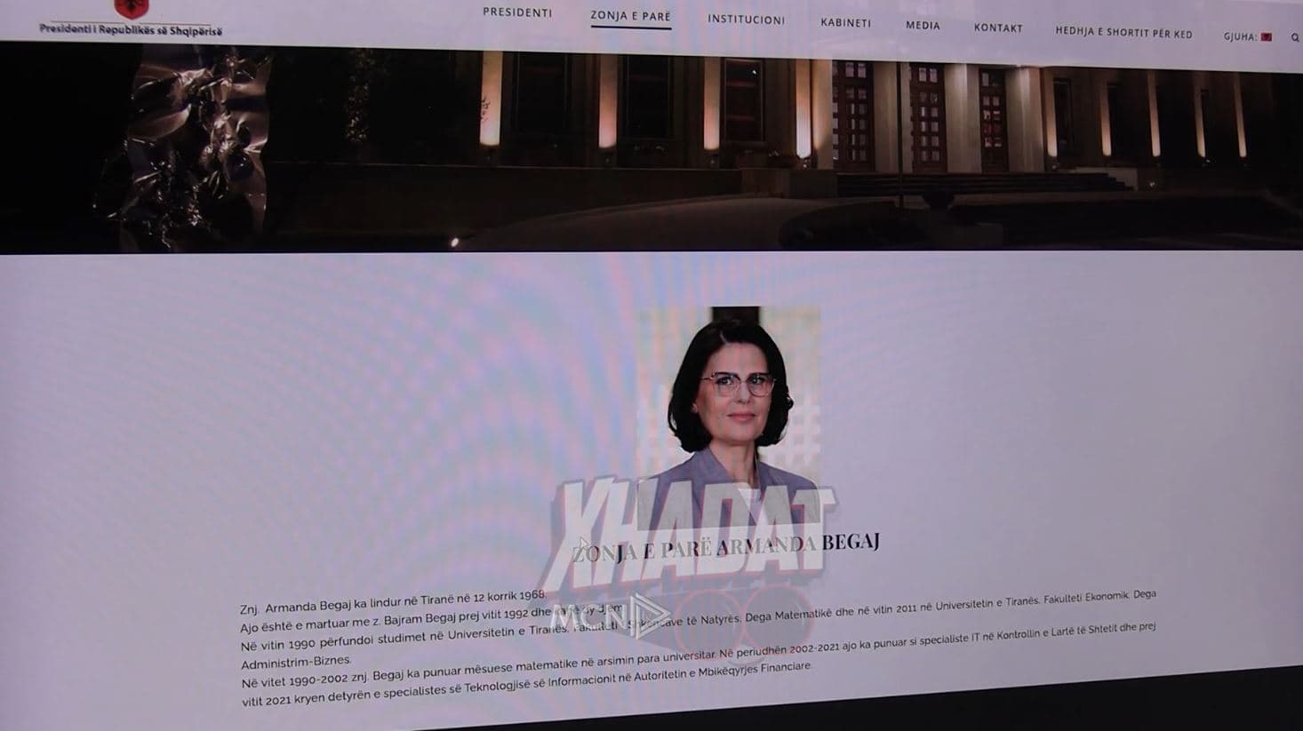 "Xhadat" vë në lëvizje Presidencën/ Publikohet jetëshkrimi i Zonjës së Parë (VIDEO)