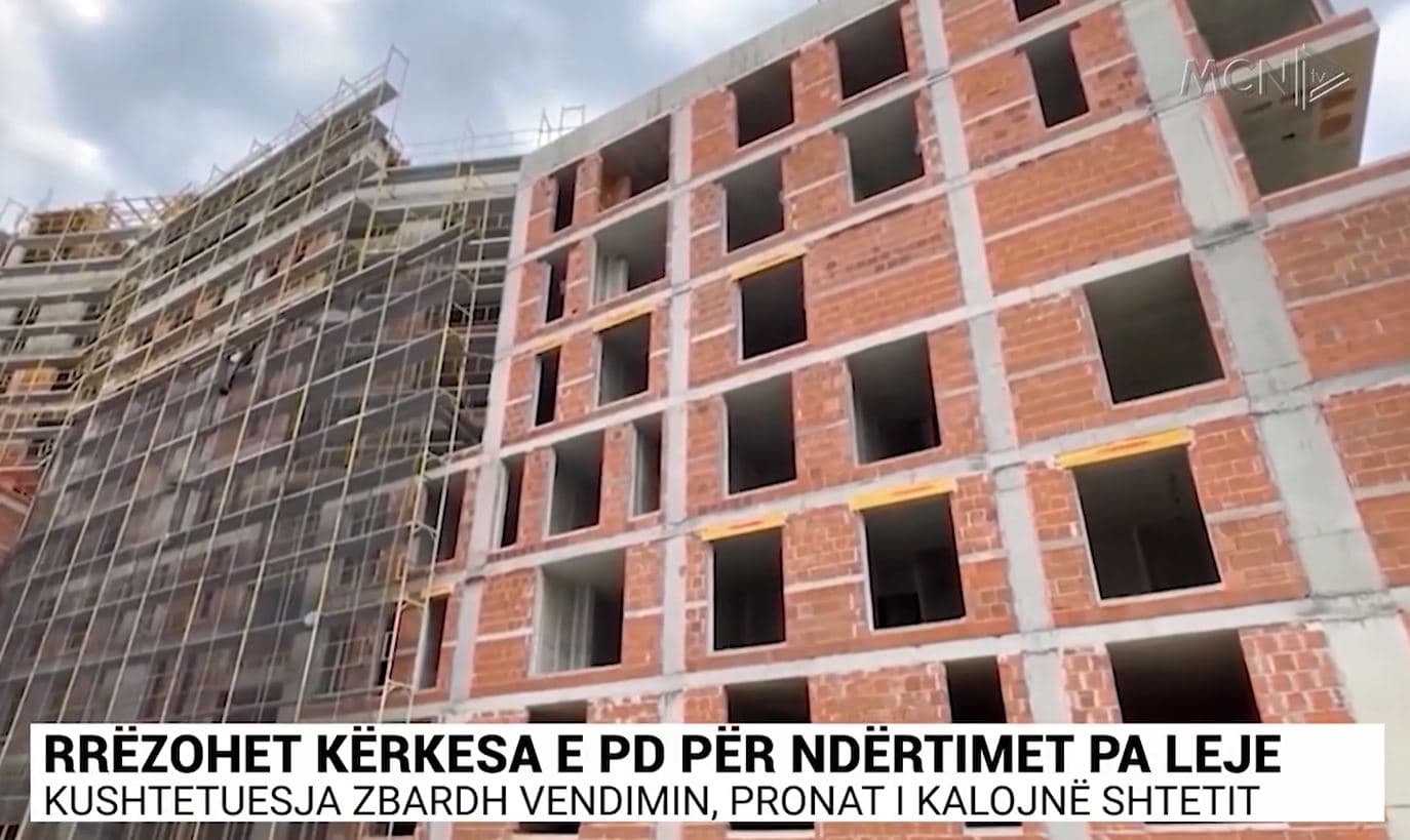 Rrëzohet kërkesa e PD për ndërtimet pa leje/ Kushtetuesja zbardh vendimin, pronat i kalojnë shtetit