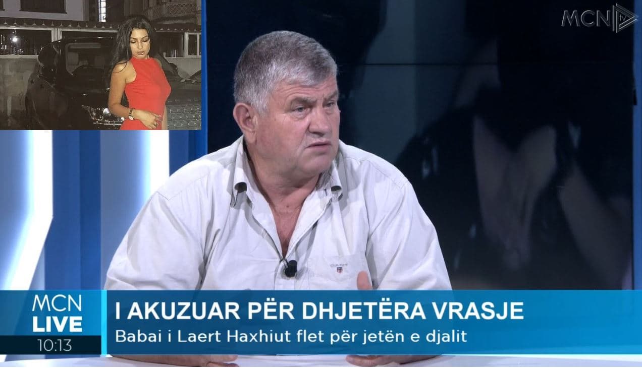 Klea e dashura e djalit, babai i Laert Haxhiut: Edhe kryeministrat dhe presidentët ndërrojnë gratë