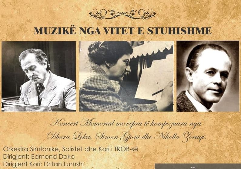 “Muzikë nga vitet e stuhishme” koncert me veprat e artistëve Dhora Leka, Simon Gjoni e Nikolla Zoraqi, në TKOB