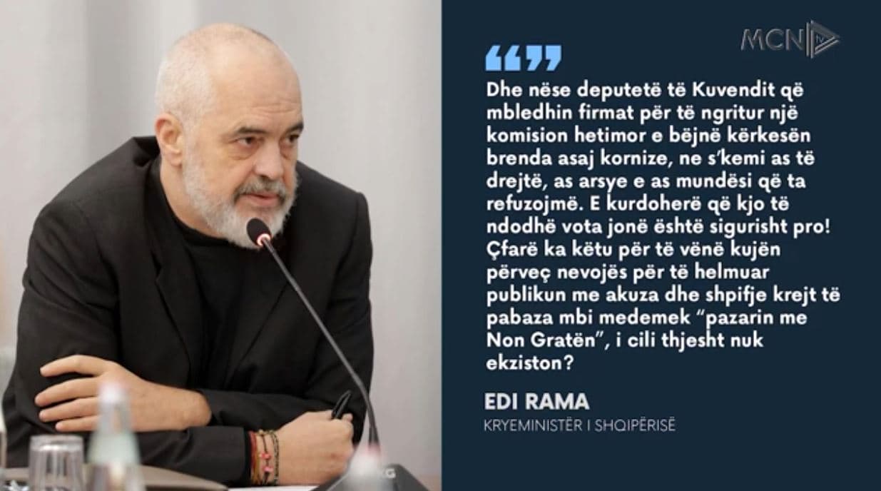 “S’ka marrëveshje me non-gratën”. Kryeministri: Komisionet hetimore, sipas Kushtetutës