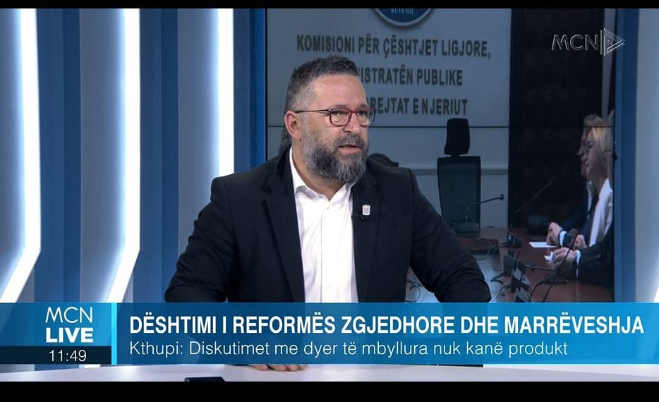 Kthupi: Aktorët politik nuk kanë propozime konkrete. Sistemi zgjedhor do të vazhdojë të jetë i njëjtë