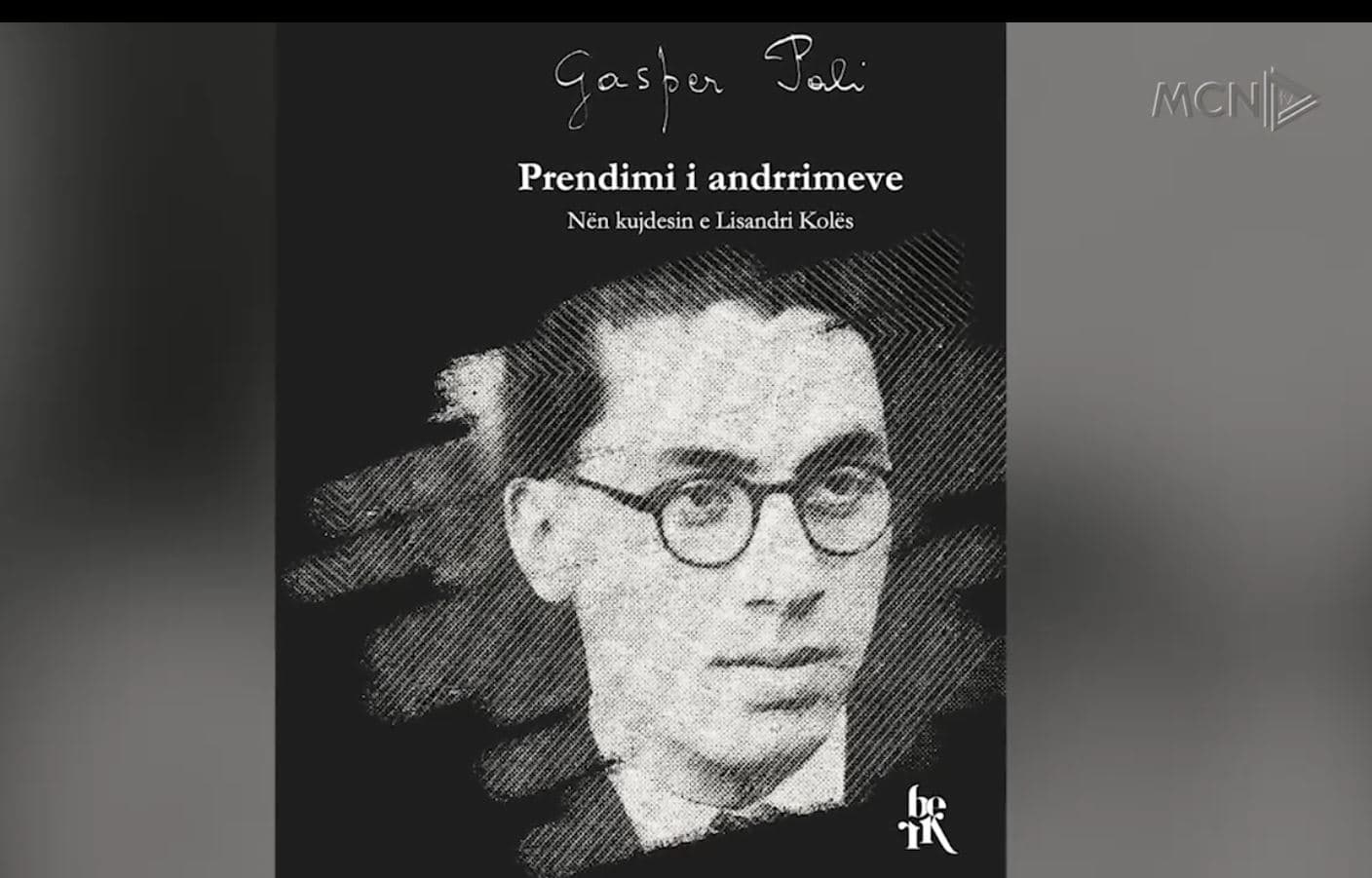Gaspër Pali, pionieri i poezisë moderne shqiptare. “Prendimi i andrrimeve”, botohet vepra e bashkëkohësit të Migjenit (VIDEO)