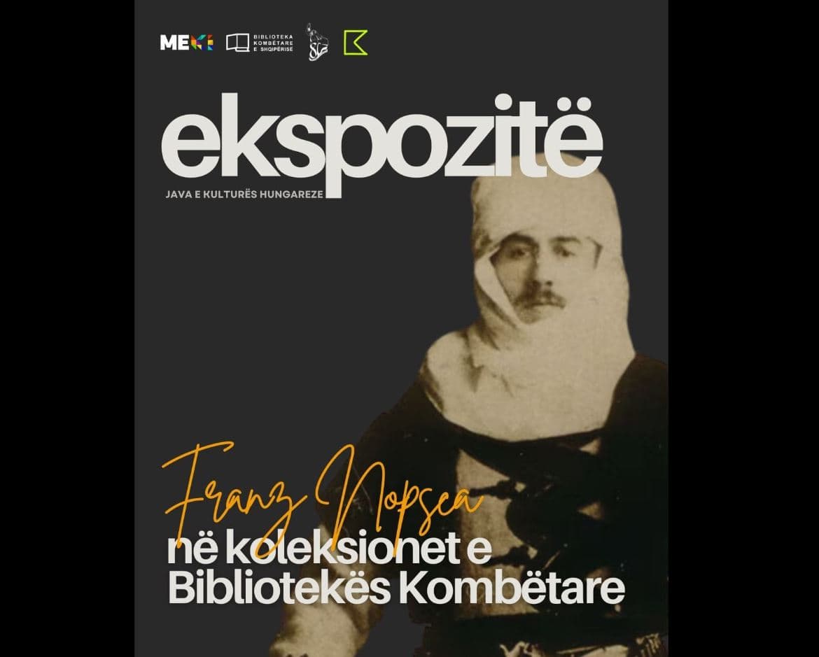 Autor i 54 botimeve për Shqipërinë/ Çelet ekspozita “Franz Nopcsa në koleksionet e Bibliotekës Kombëtare”