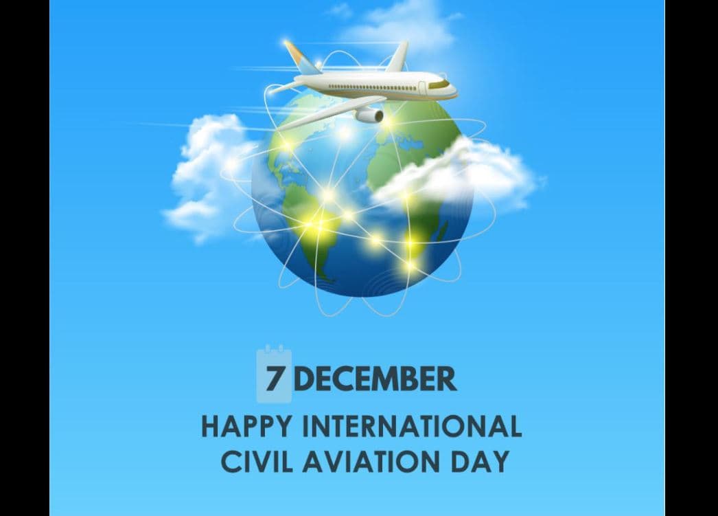 7 dhjetor, Dita Ndërkombëtare e Aviacionit Civil