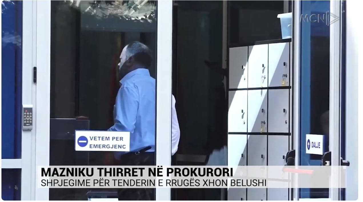Mazniku thirret në prokurori. Shpjegime për tenderin e rrugës “Xhon Belushi”