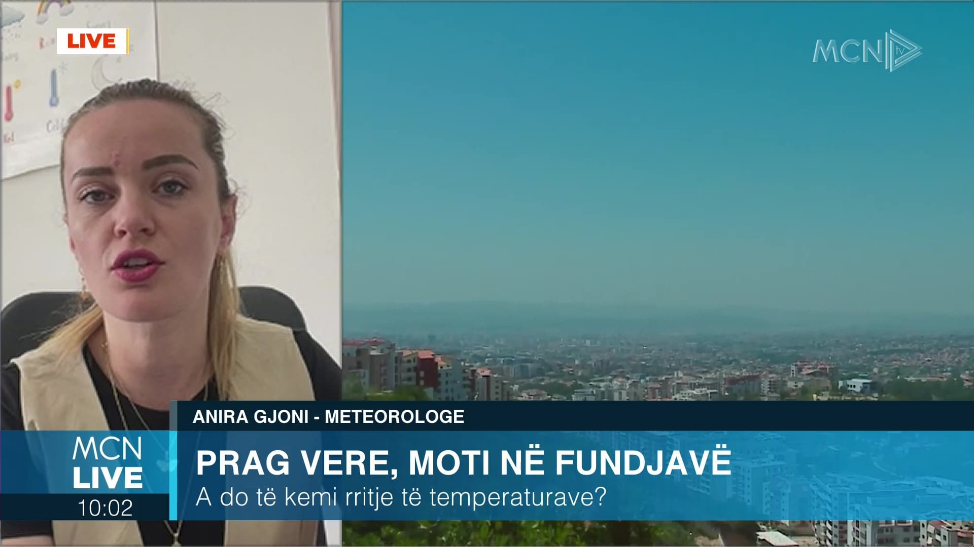 Meteorologia Gjoni: Java e parë e qershorit, më e nxehta e muajit. Temperaturat do të rriten ndjeshëm (VIDEO)