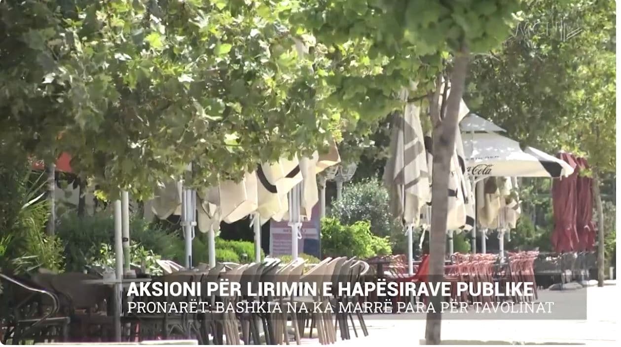 Aksioni për lirimin e hapësirave publike/ Pronarët: Bashkia na ka marrë para për tavolinat