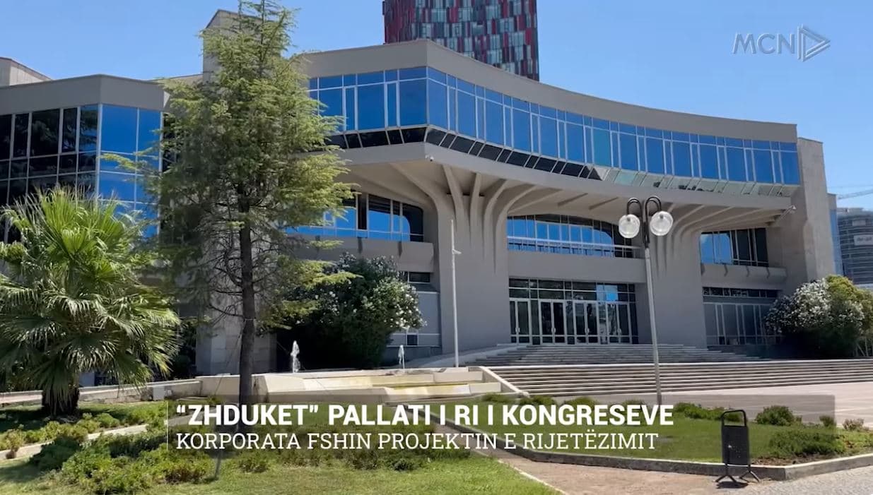 “Zhduket” Pallati i ri i Kongreseve, Korporata fshin projektin e rijetëzimit