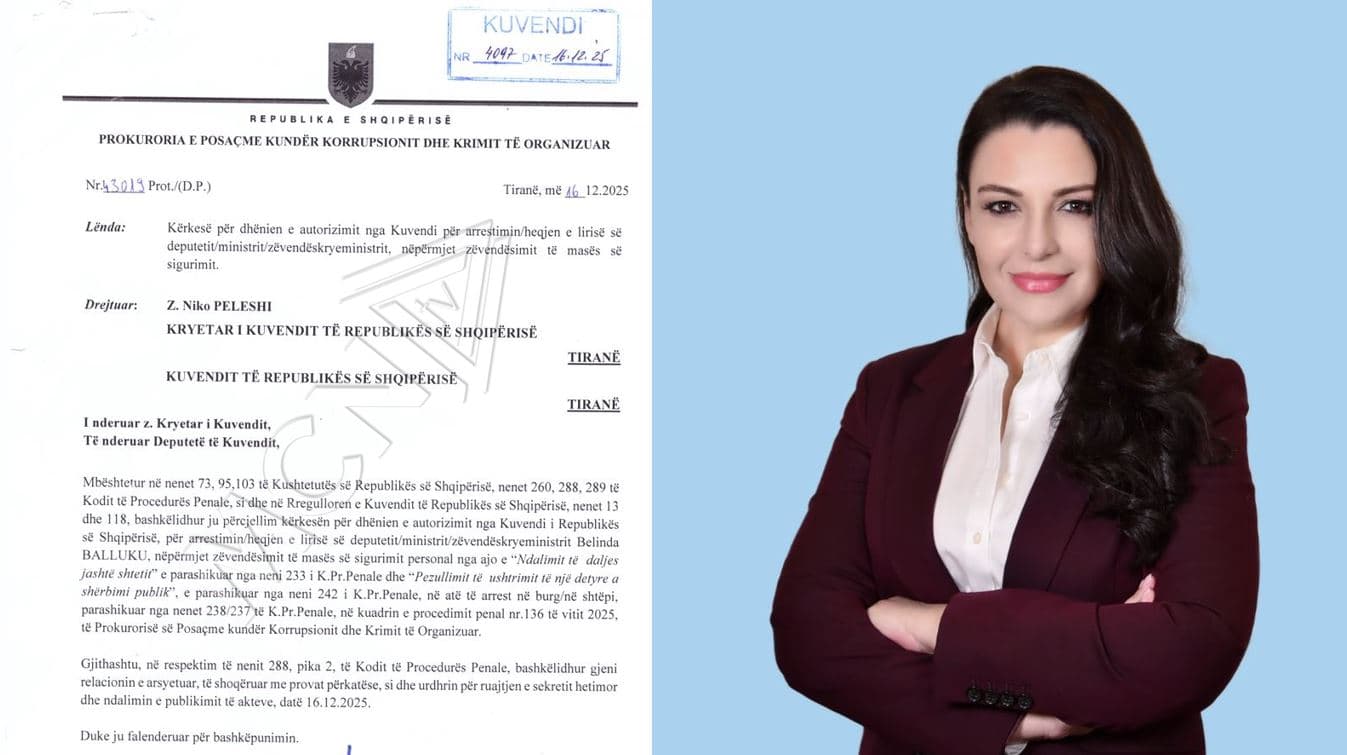 SPAK i kërkon Kuvendit autorizim për arrestimin e Belinda Ballukut