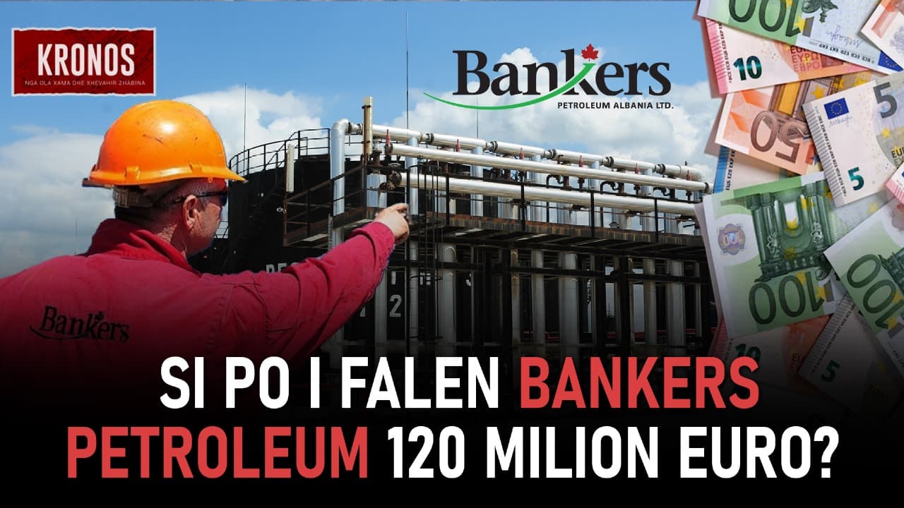 Si po falet detyrimi 120 milionë euro i kompanisë Bankers Petroleum (VIDEO)