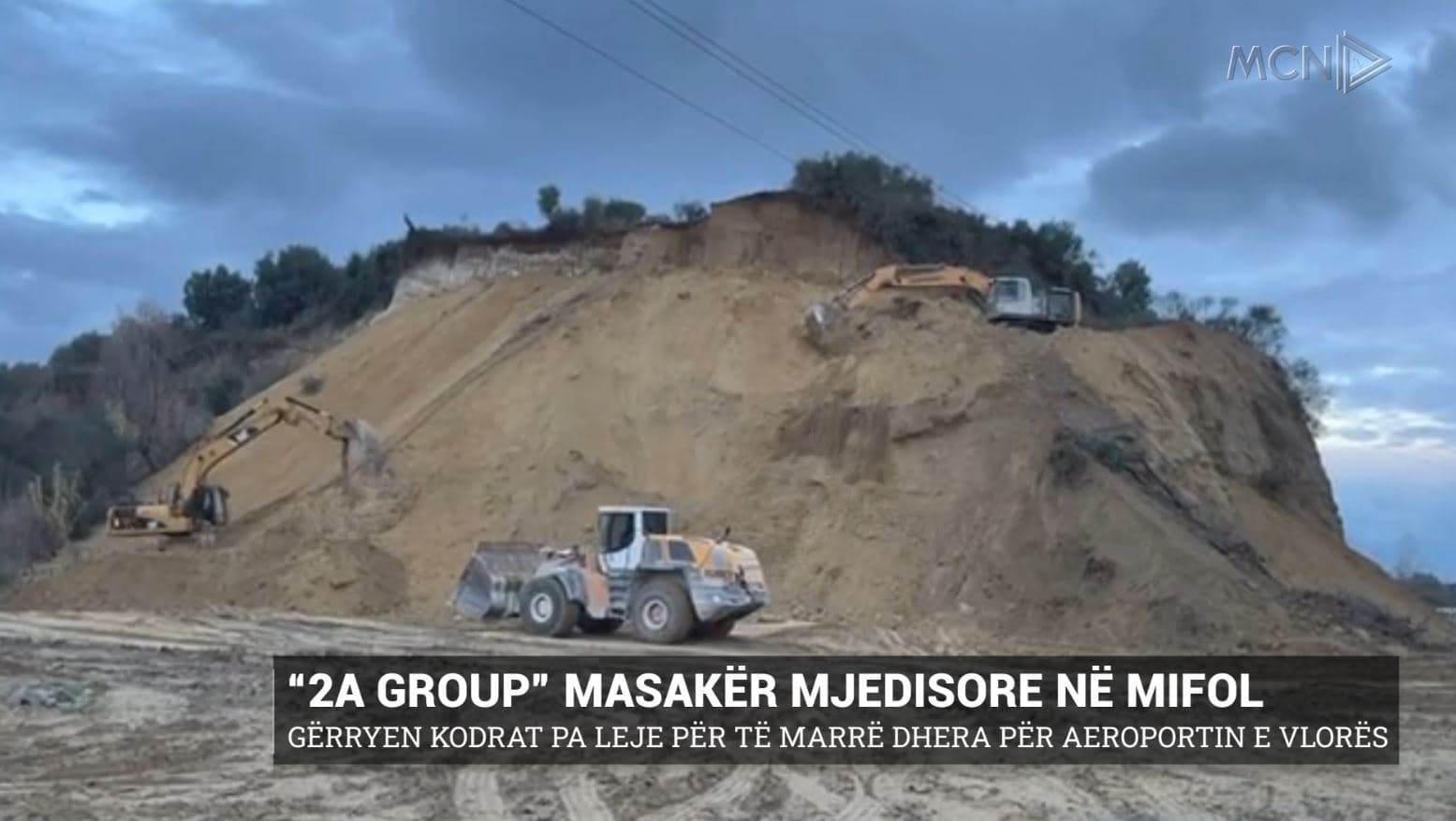 “2A Group” masakër mjedisore në Mifol/ Gërryen kodrat pa leje për të marrë dhera për aeroportin e Vlorës (VIDEO)