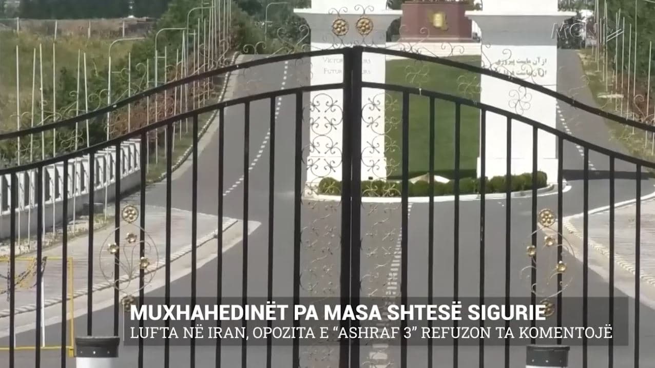 Lufta në Iran/ Muxhahedinët pa masa shtesë sigurie, opozita e “Ashraf 3” refuzon ta komentojë (VIDEO)