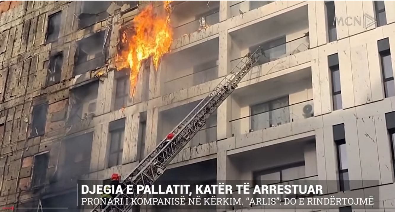 Djegia e pallatit, katër të arrestuar. Pronari i kompanisë në kërkim. “Arlis”: Do e rindërtojmë