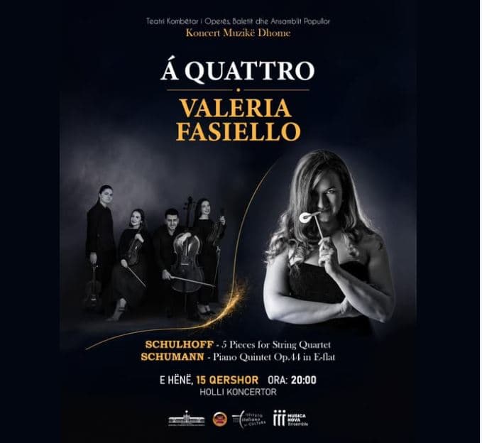     “Á Quattro” dhe pianistja italiane Valeria Fasiello, koncert në Teatrin e Operës dhe Baletit