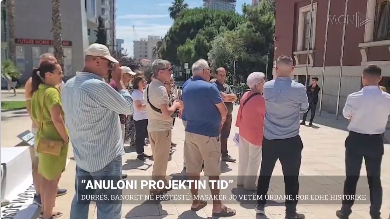 “Anuloni projektin TID”. Durrës, banorët në protestë: Masakër jo vetëm urbane, por edhe historike