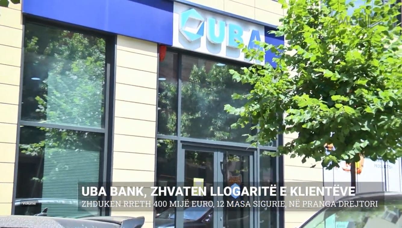 UBA Bank, zhvaten llogaritë e klientëve. Zhduken 400 mijë euro, 12 masa sigurie, në pranga drejtori