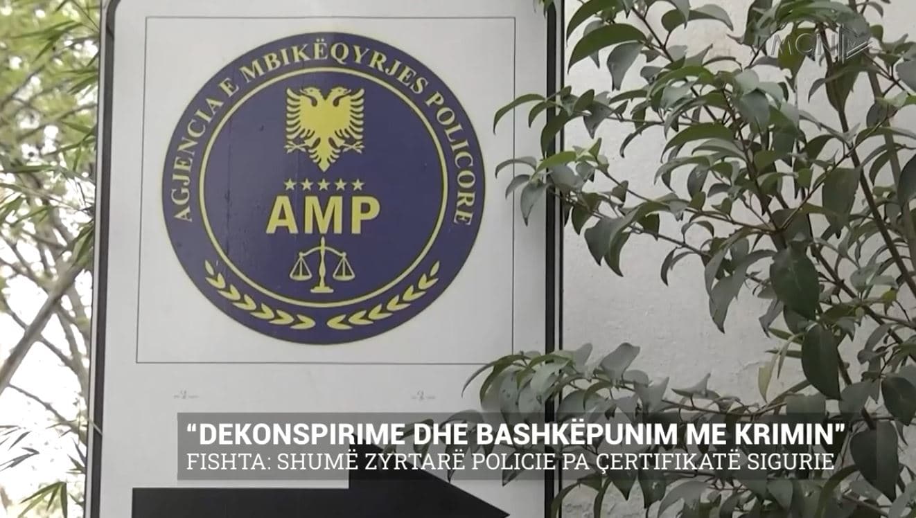 “Dekonspirime dhe bashkëpunim me krimin”. Fishta: Shumë zyrtarë policie pa çertifikatë sigurie