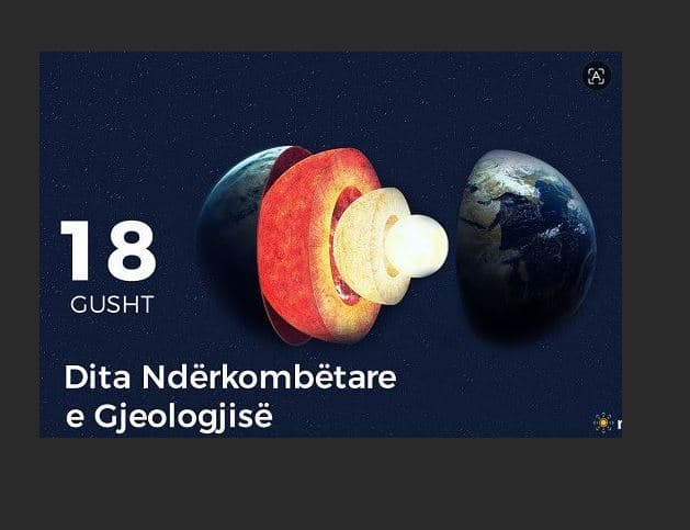 18 Gusht, Dita Ndërkombëtare e Gjeologjisë