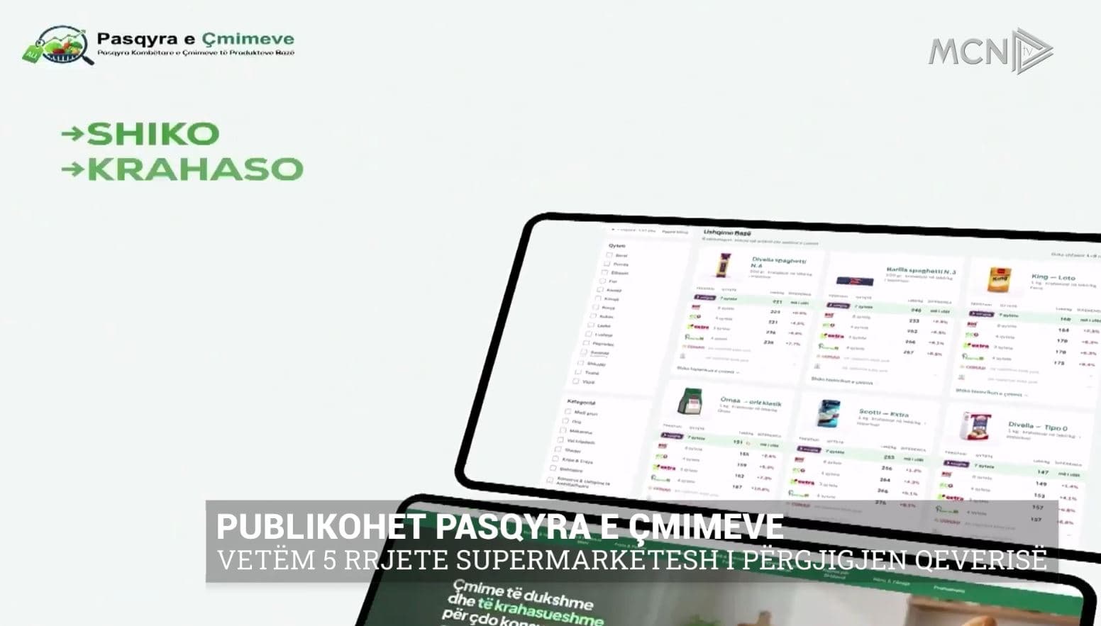 Publikohet pasqyra e çmimeve/ Vetëm 5 rrjete supermarketesh i përgjigjen qeverisë (VIDEO)
