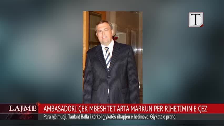 Ambasadori çek mbështet Arta Markun për rihetimin e CEZ (VIDEO)