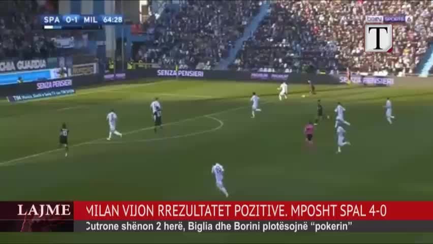 Milan vijon rrezultatet pozitive. Mposht Spal 4 me 0 (VIDEO)