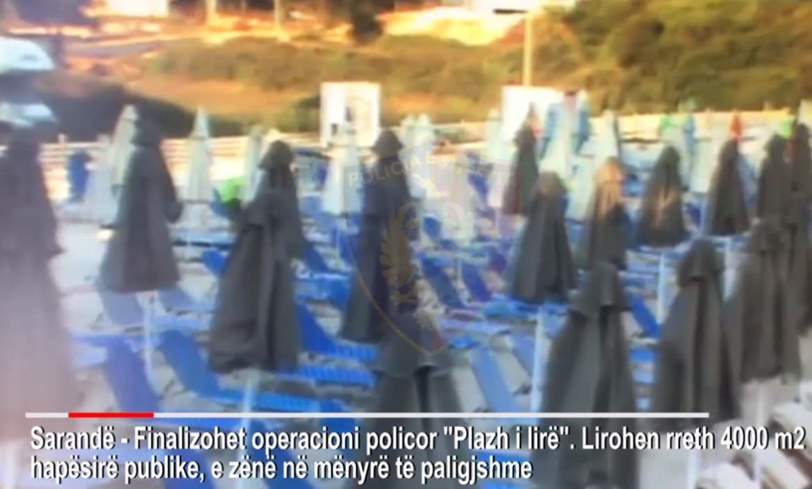 Policia liron 4000 m2 plazh në Ksamil, ndiqen penalisht tre persona