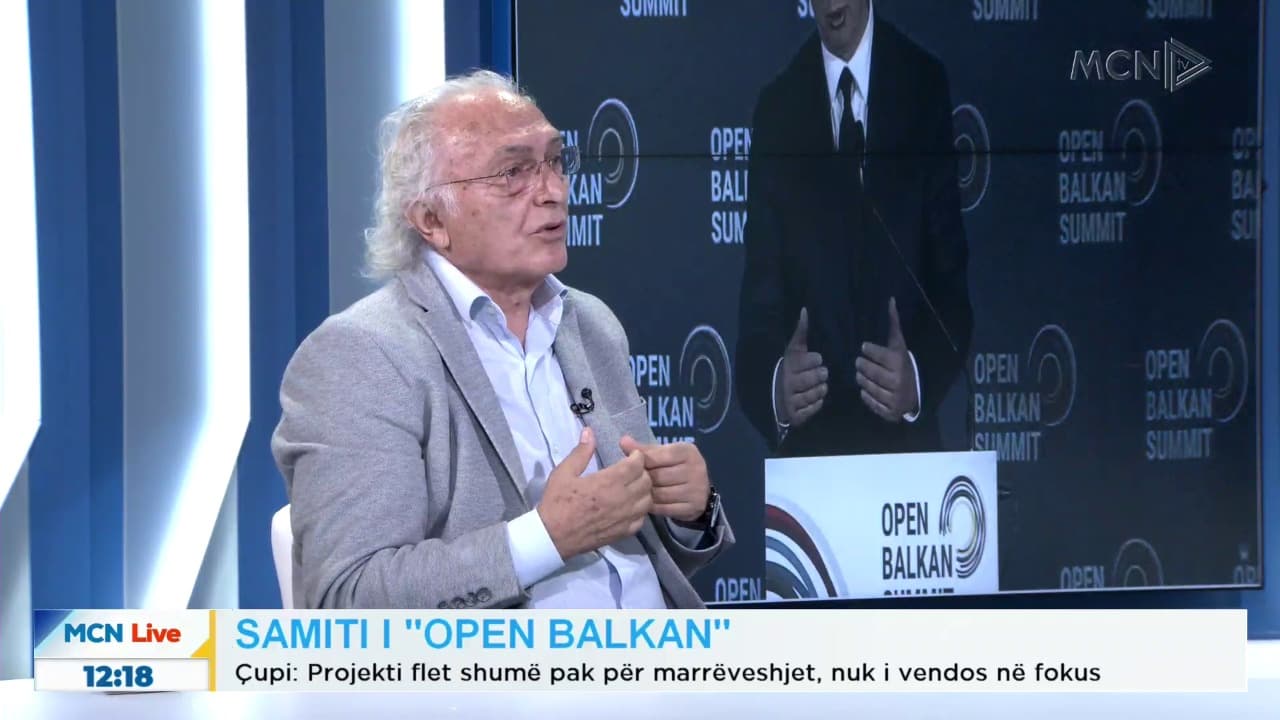 Çupi: Open Balkan nuk është Zoti që vjen në Tokë dhe zgjidh gjithçka, Kosova nuk shkon për shkak të Shqipërisë (VIDEO)