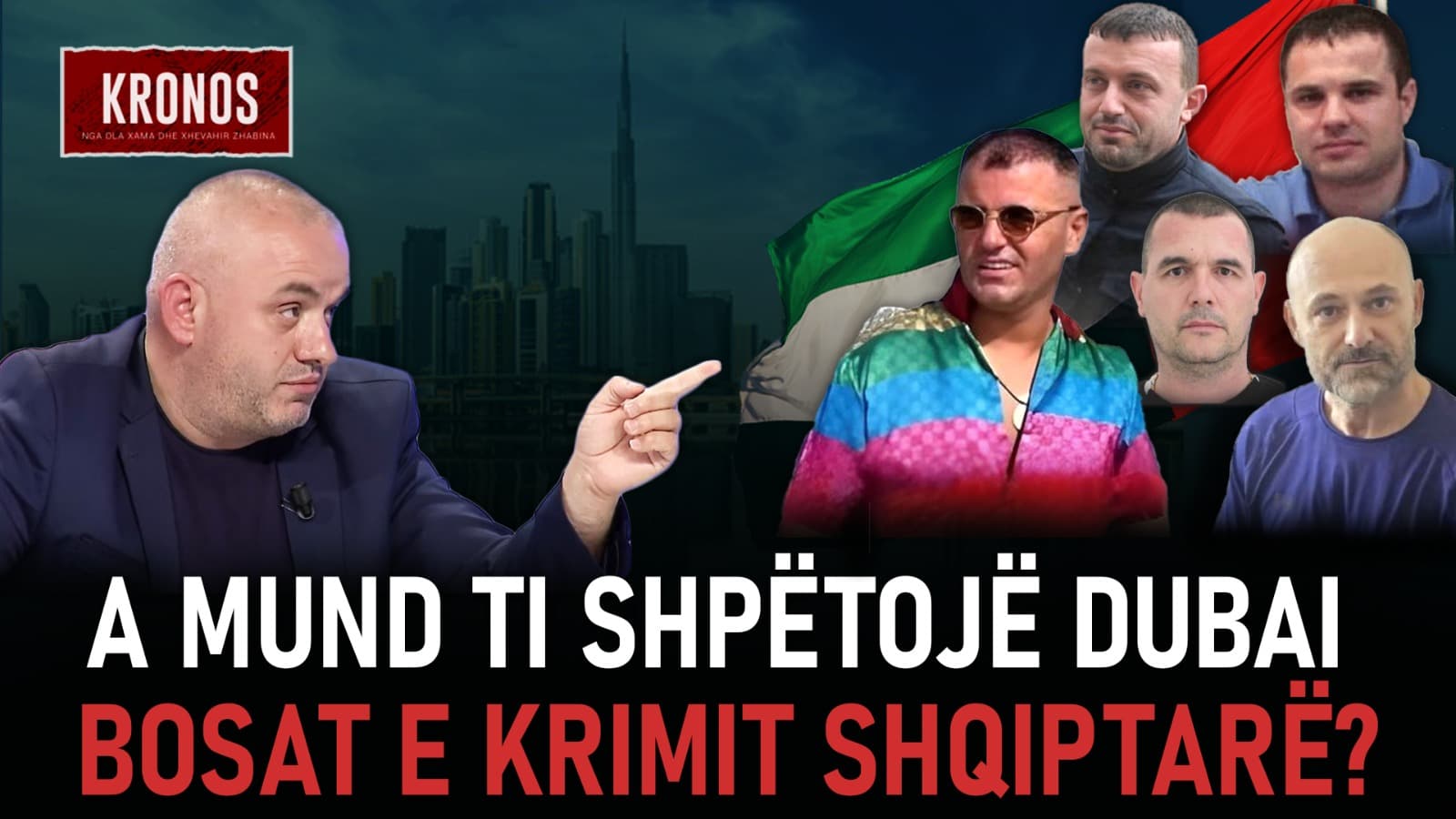 A mund t’i shpëtojë më Dubai, bosët e krimit shqiptar?