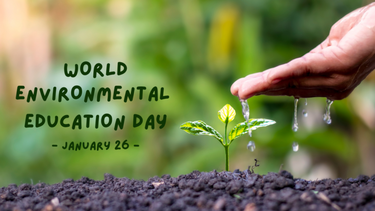 26 janar, Dita Botërore e Edukimit Mjedisor