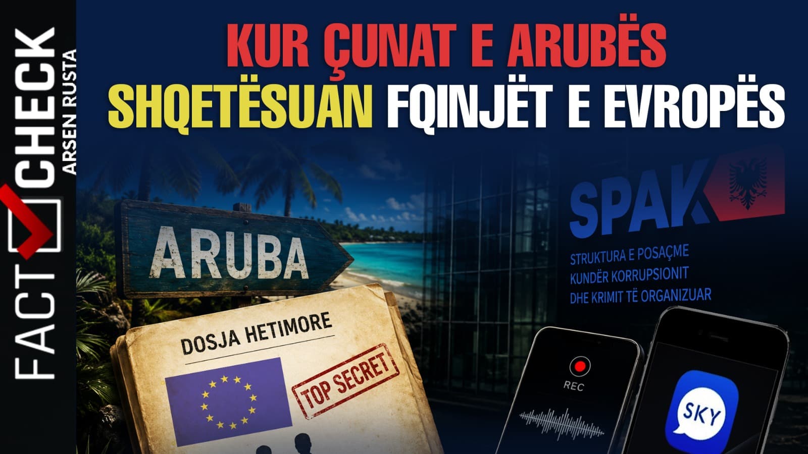 Aruba trazon Shqipërinë. Ishulli ekzotik bëhet pjesë e shqiptarëve, afera dhe intrigë